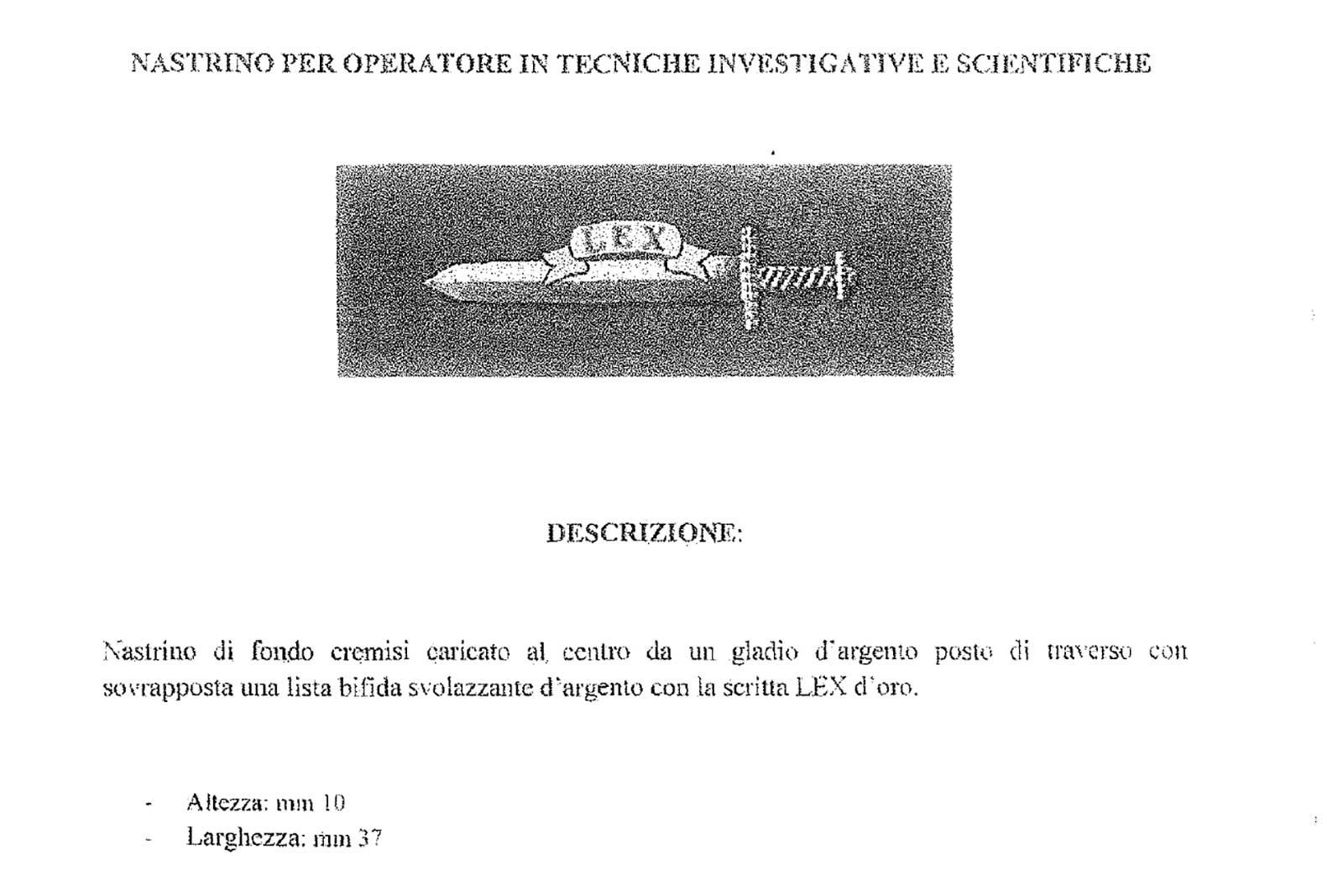 Nastrino per i frequentatori Corsi Operatore Tecniche Investigative e Tecniche Scientifiche